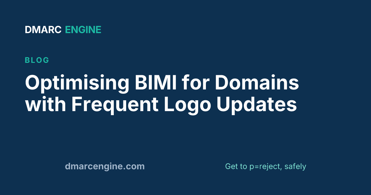Optimising BIMI for Domains with Frequent Logo Updates